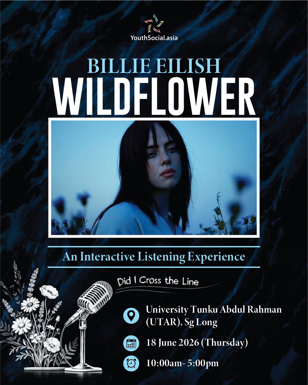 Billie Eilish 'Wildflower' Listening Experience @ UTAR